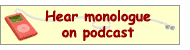 hear monologue on podcast